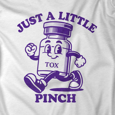 Fix Studios Just a Little Pinch Botox T-Shirt