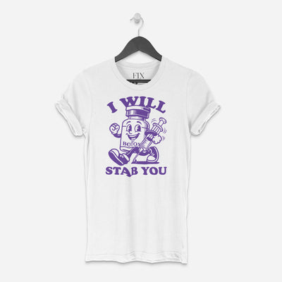 I will stab you botox parody t-shirt from Fix Studios on a hanger
